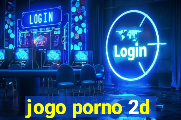 jogo porno 2d